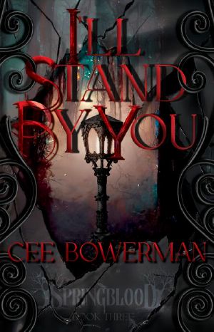 [Springblood 03] • I'll Stand By You
